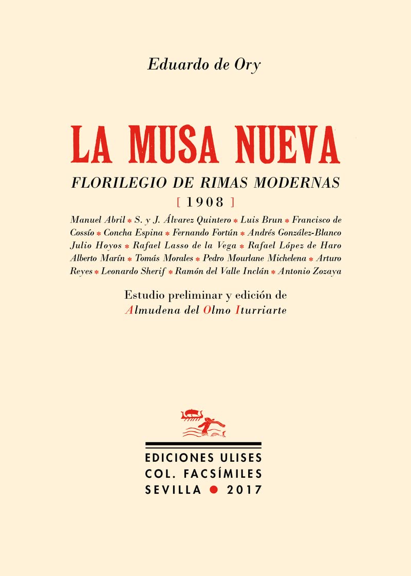 La musa nueva: Florilegio de rimas modernas. 1908 (FACSIMILES)