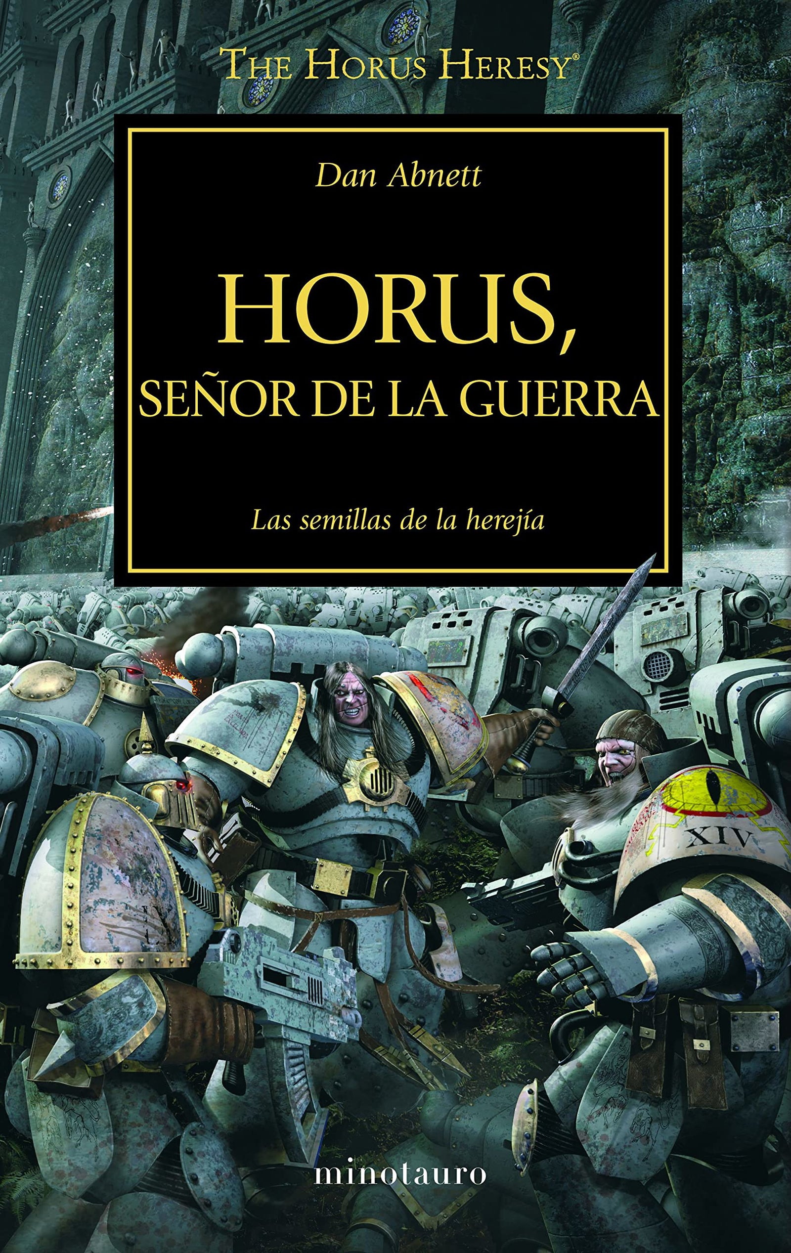 The Horus Heresy nº 01/54 Horus Señor de la guerra: Las semillas de la herejía (Warhammer The Horus Heresy)