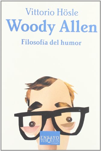 Woody Allen. Filosofía del humor: 50 (Ensayo)