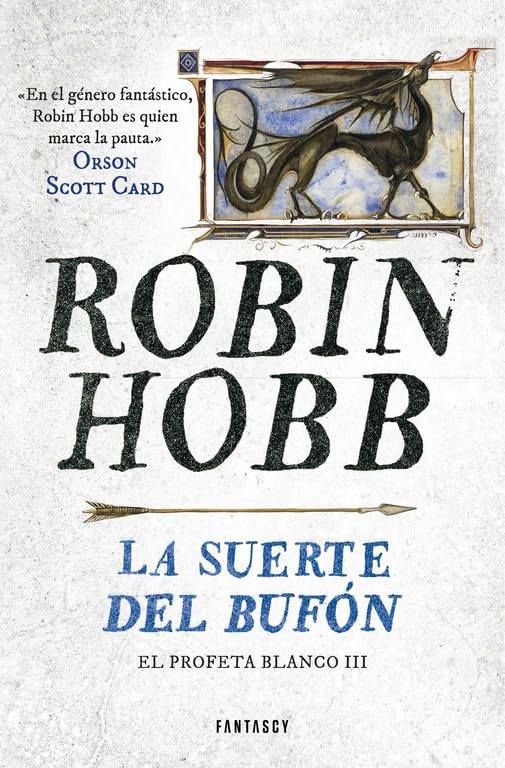 La suerte del bufón (El Profeta Blanco 3) (Fantascy)