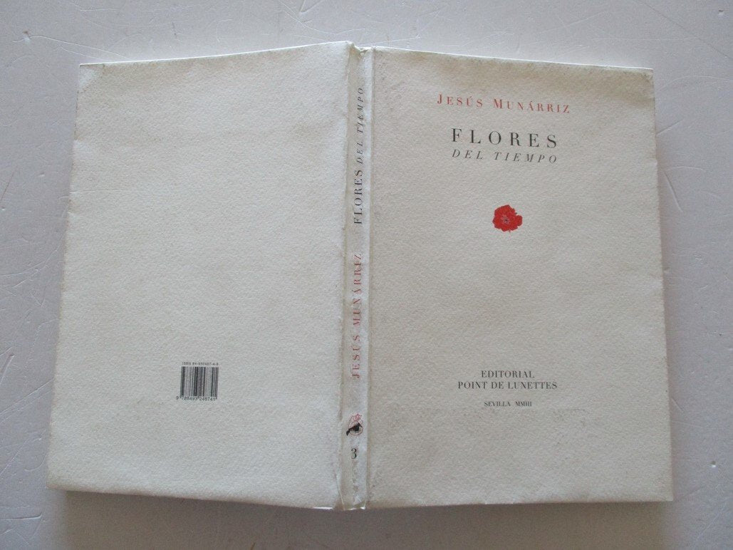 Flores del Tiempo: 3 (Coleccion El Caliz Verde)