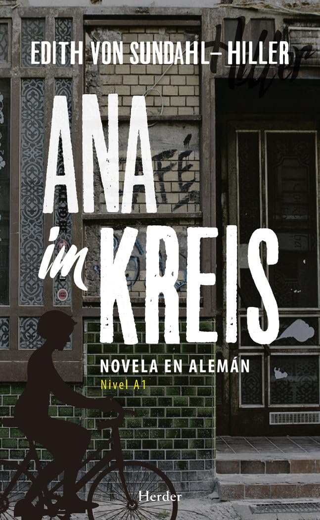Ana im Kreis. Novela en alemán - Nivel A1 (SIN COLECCION)