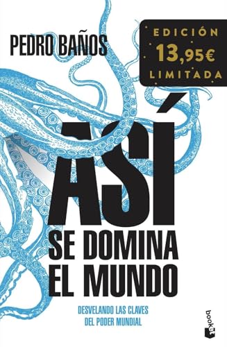 Así se domina el mundo: Desvelando las claves del poder mundial. Edición limitada (Colección Especial)