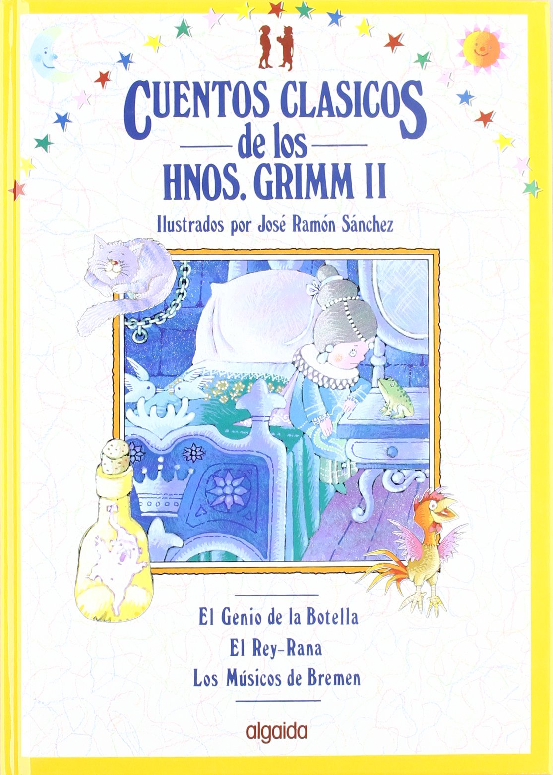 Cuentos clásicos. Vol. VI: Cuentos de los hermanos Grimm II: 6 (INFANTIL - JUVENIL - COLECCIÓN CUENTOS CLÁSICOS - VOLÚMENES EN CARTONÉ)