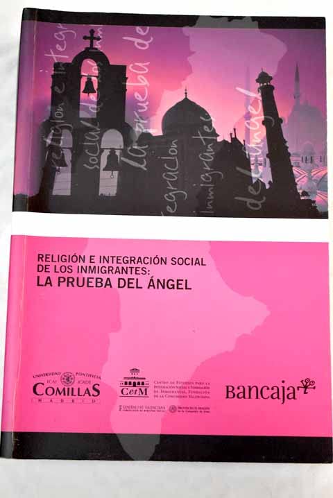 Religión e integración social de los inmigrantes : la prueba del ángel