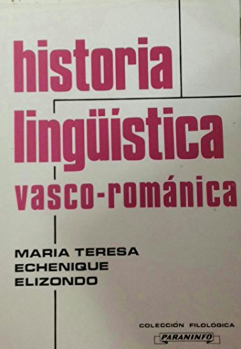 HISTORIA LINGUISTICA VASCO-ROMANICA (Humanidades)