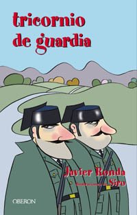 Tricornio de guardia (Algaida Literaria - Algaida Narrativa)