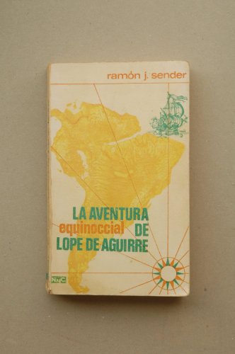 AVENTURA EQUINOCCIAL LOPE DE AGUIRRE