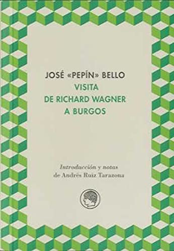 Visita de Richard Wagner a Burgos