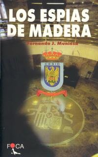 Los espías de madera.: 2 (Investigación)