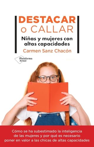 Destacar o callar: Niñas y mujeres con altas capacidades (ACTUAL)
