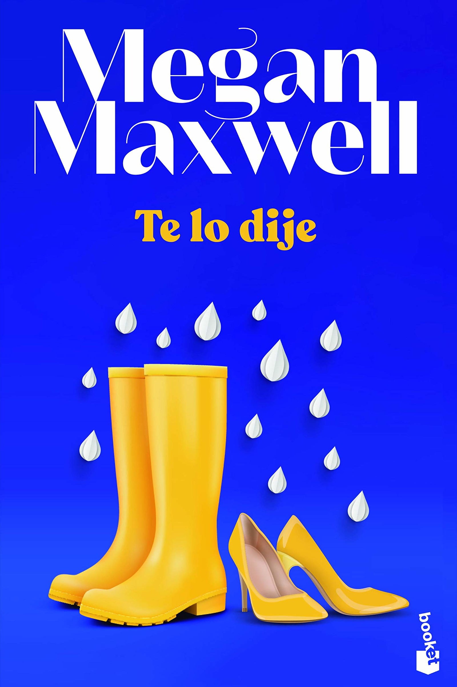 Te lo dije (Biblioteca Megan Maxwell)