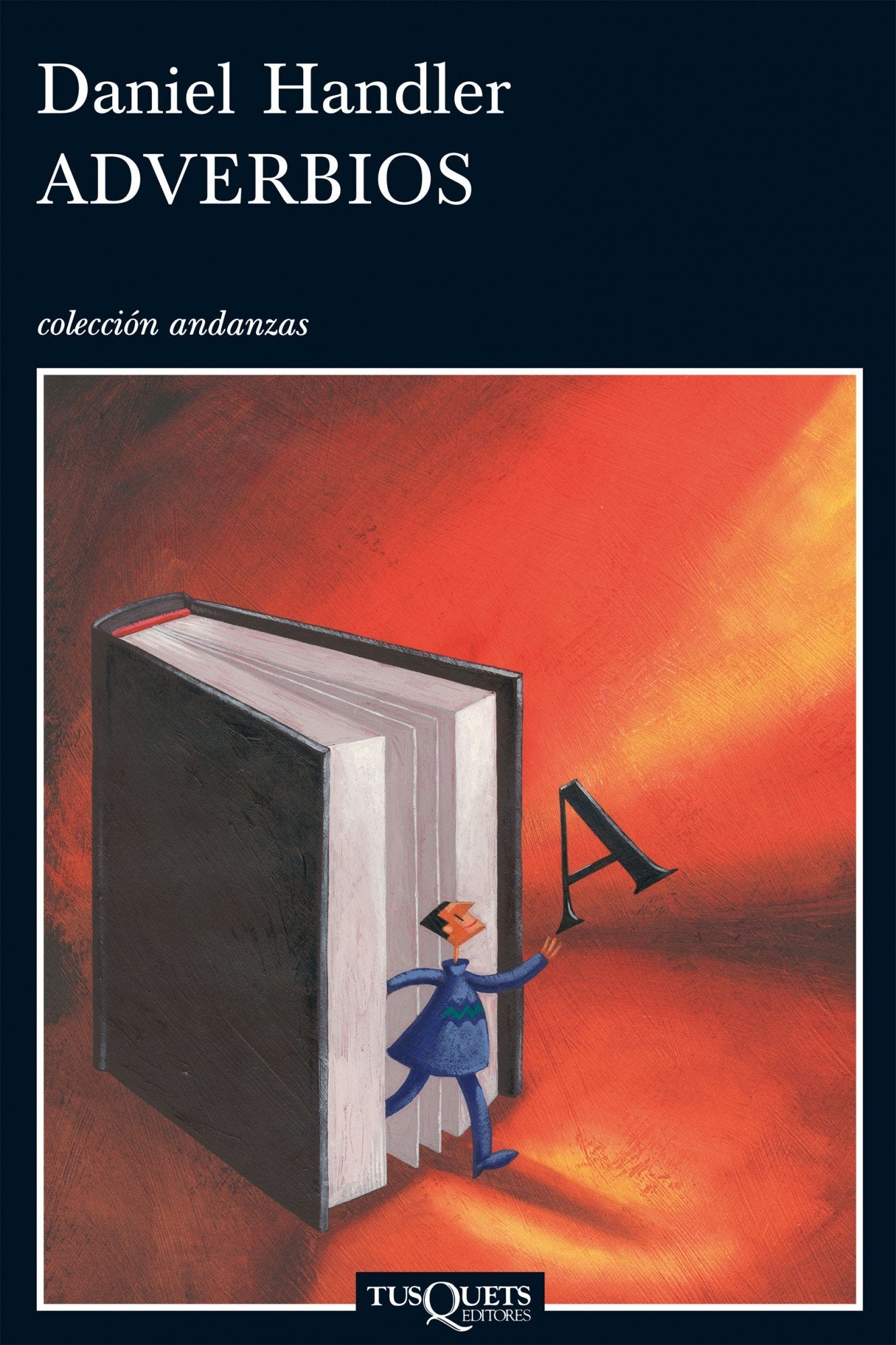 Adverbios: 669 (Andanzas)
