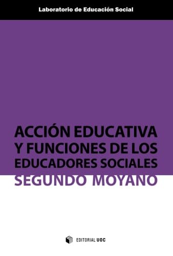 Acción educativa y funciones de los educadores sociales: 1 (Laboratorio de Educación Social)