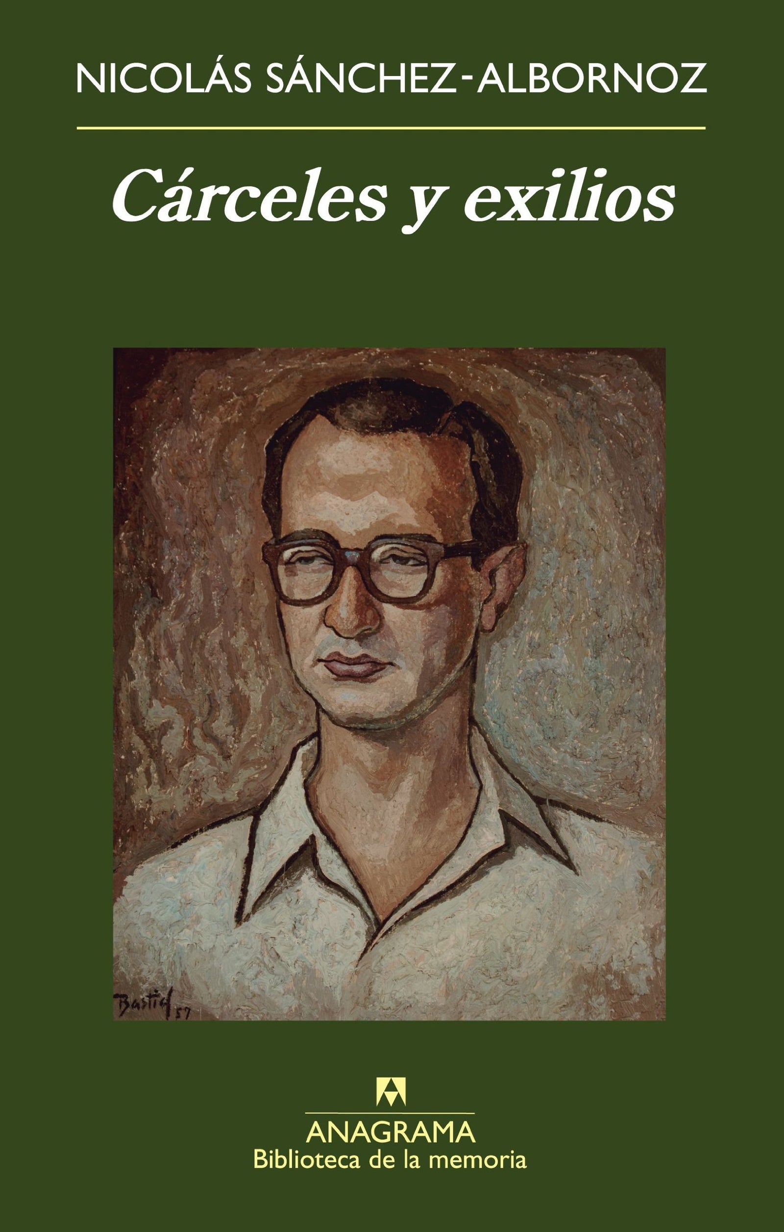 Cárceles y exilios: 29 (Biblioteca de la memoria)