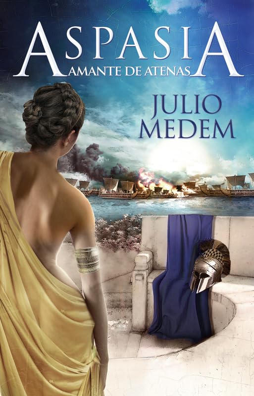 Aspasia, amante de Atenas (ESPASA NARRATIVA)