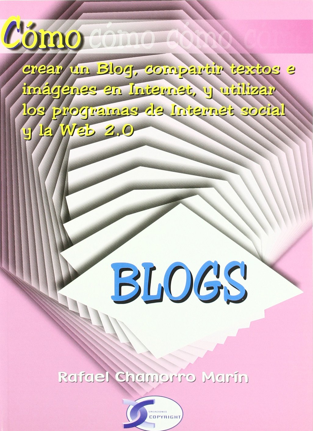 COMO CREAR UN BLOG (COMO COMO)