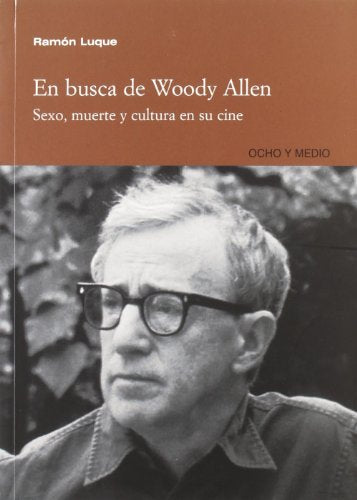 En Busca De Woody Allen (Cautivos del Mal)