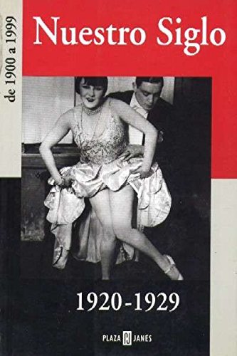 Nuestro Siglo, 1920-1929