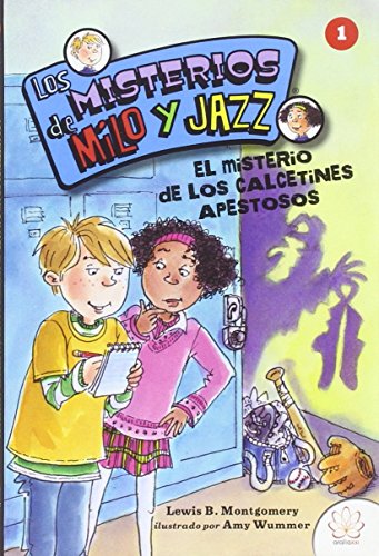 LOS MISTERIOS DE MILO Y JAZZ. 1 EL CASO DE LOS CALCETINES APESTOSOS