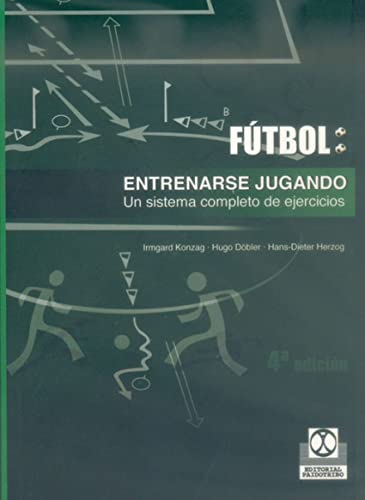 Entrenarse jugando. Un sistema completo de ejercicios (Deportes)