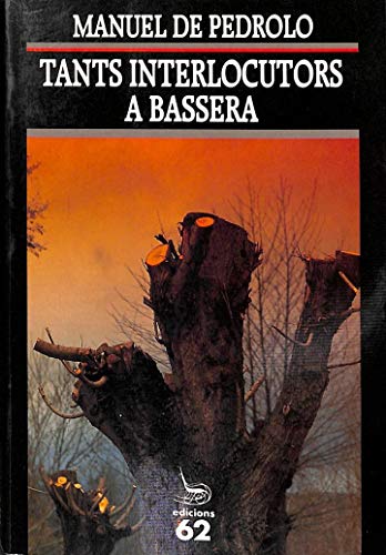 Tants interlocutors a Bassera (El Balancí)