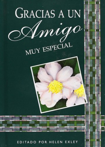 Gracias A Un Amigo Muy Especial (Serie Regalo de Amor)