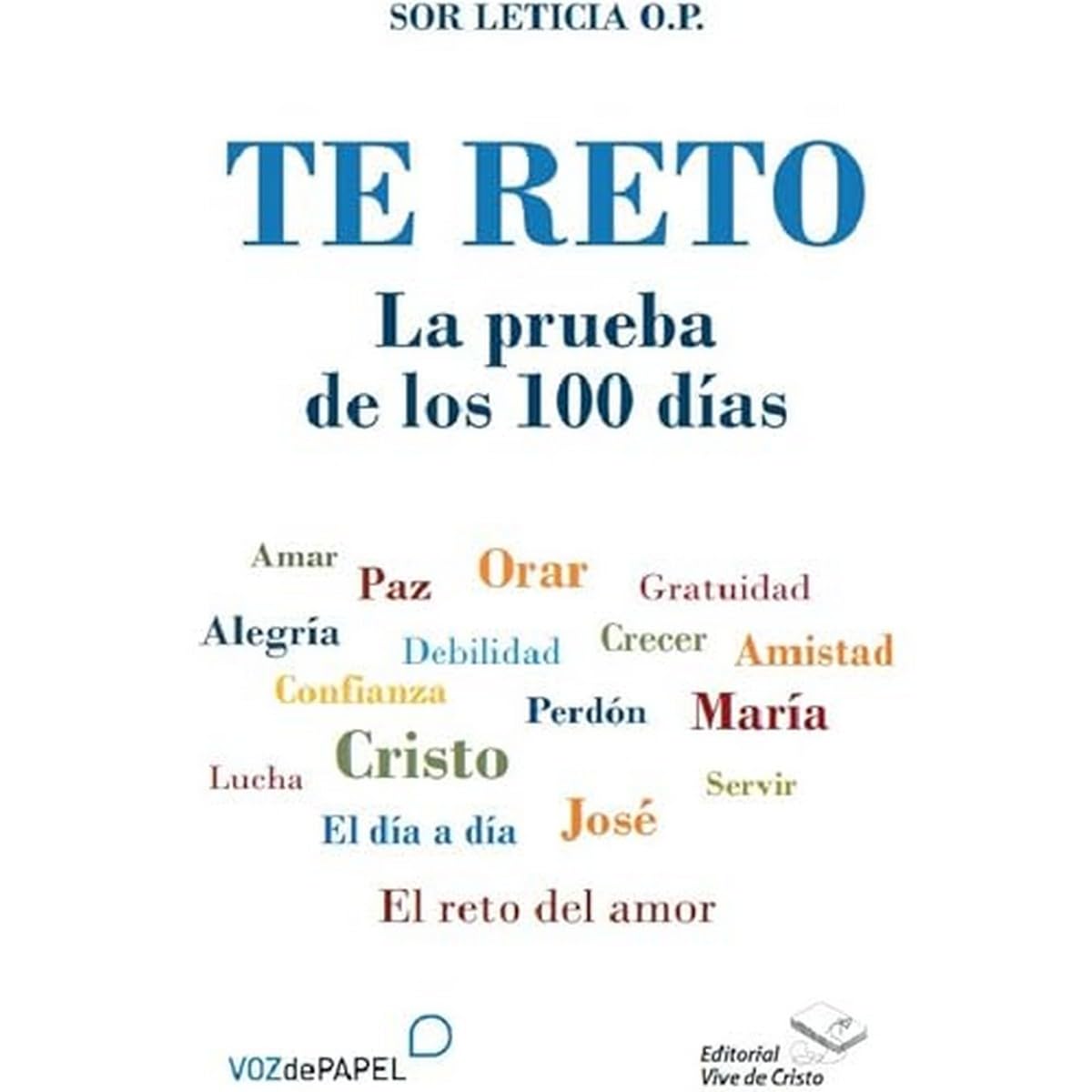 Te reto. La prueba de los 100 días.