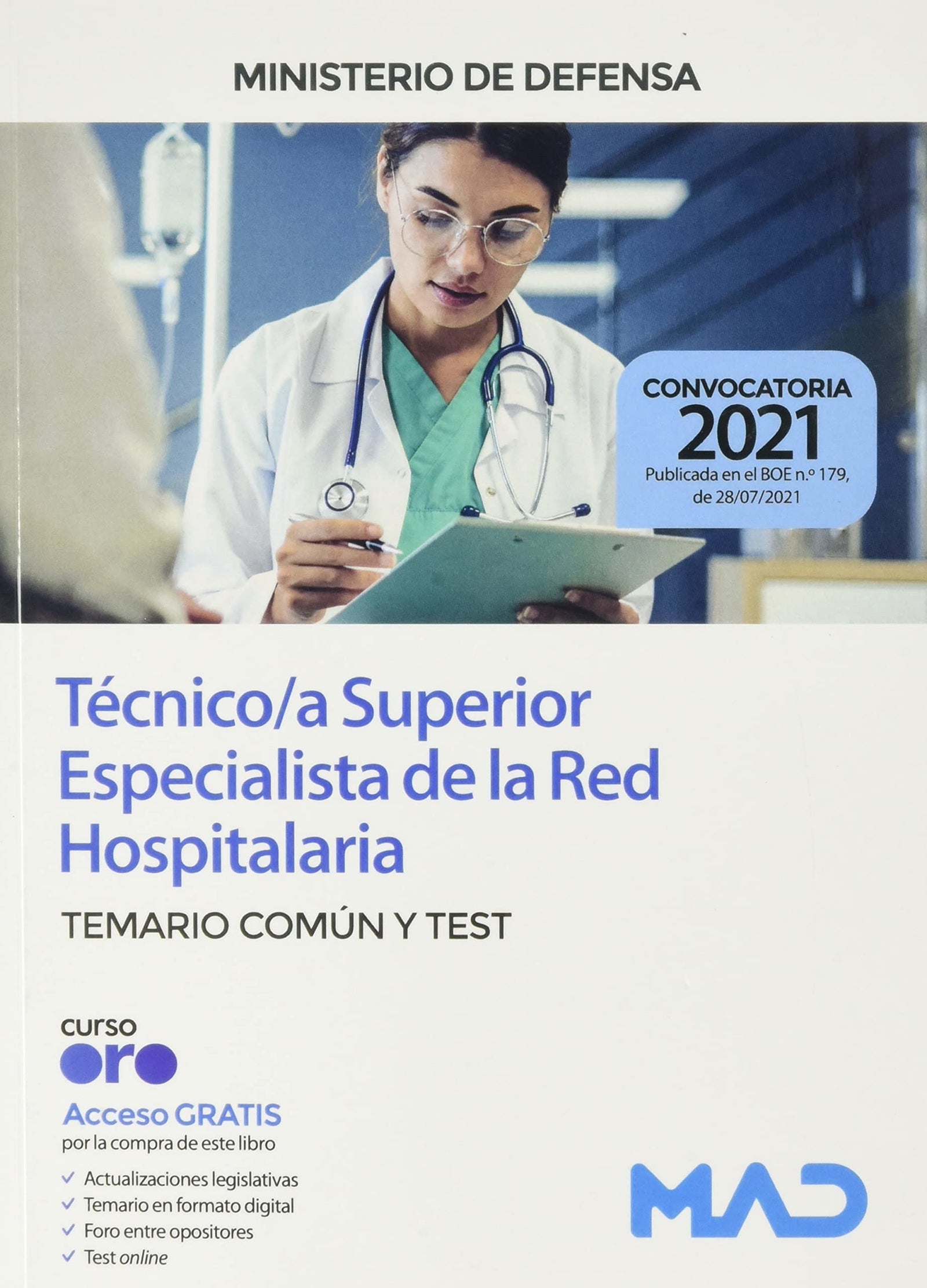 Técnico/a Superior Especialista de la Red Hospitalaria del Ministerio de Defensa. Temario Común y Test