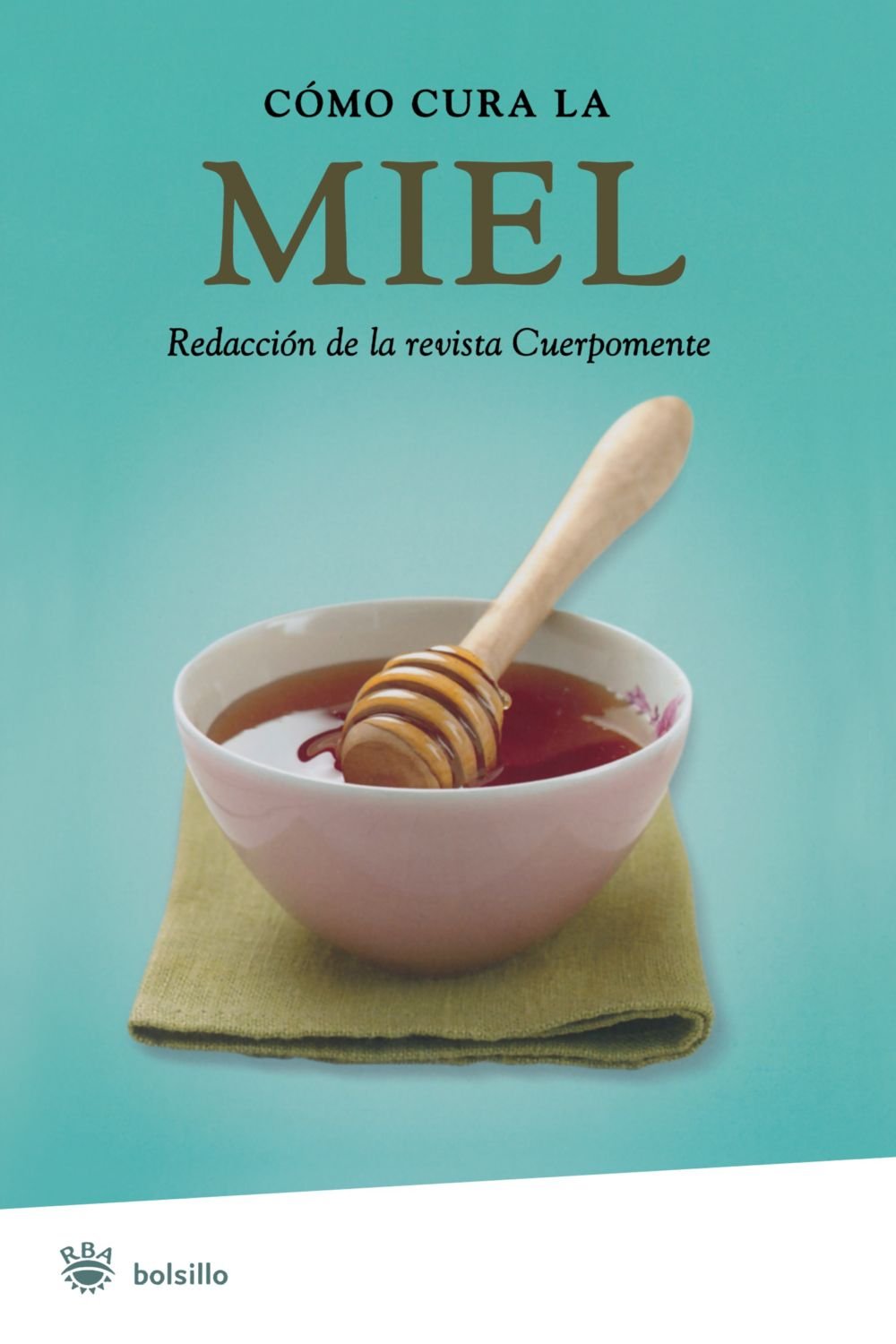 Como cura la miel