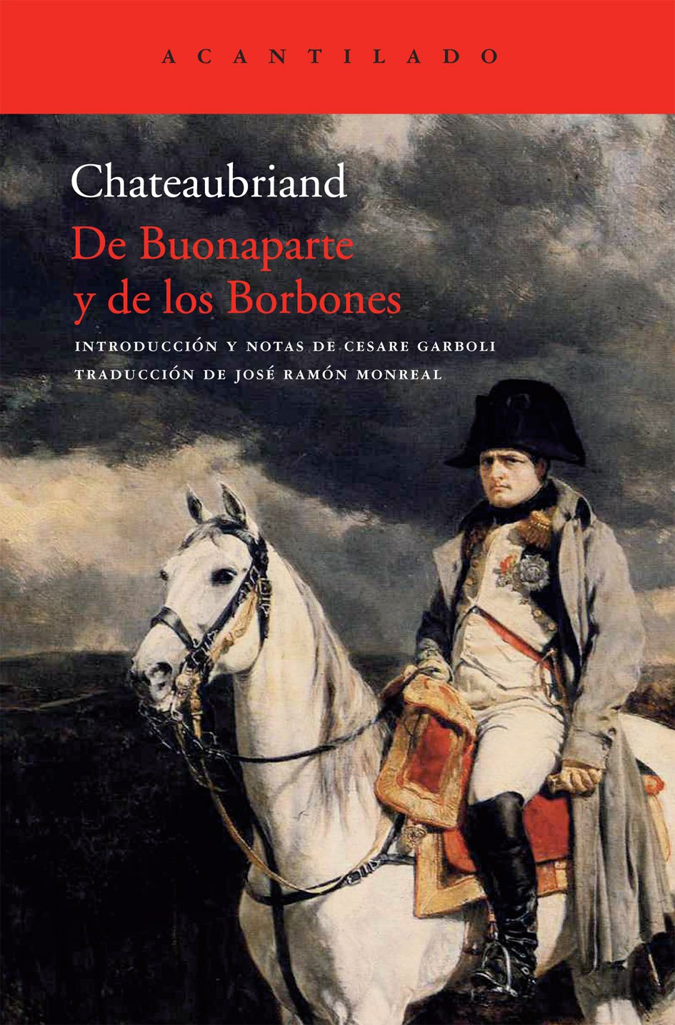 De Buonaparte y de los Borbones: 45 (Cuadernos del Acantilado)