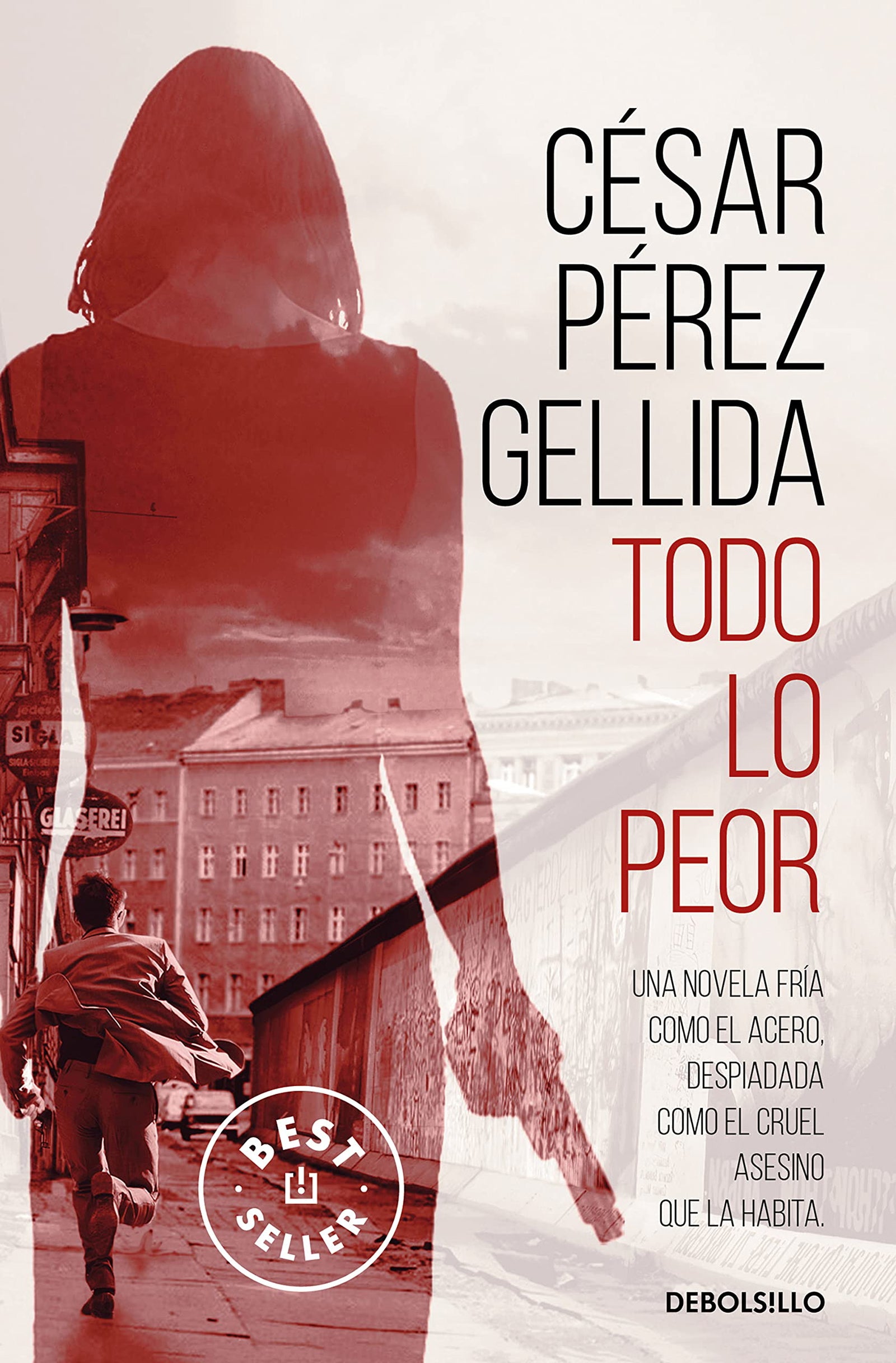 Todo lo peor (Best Seller)