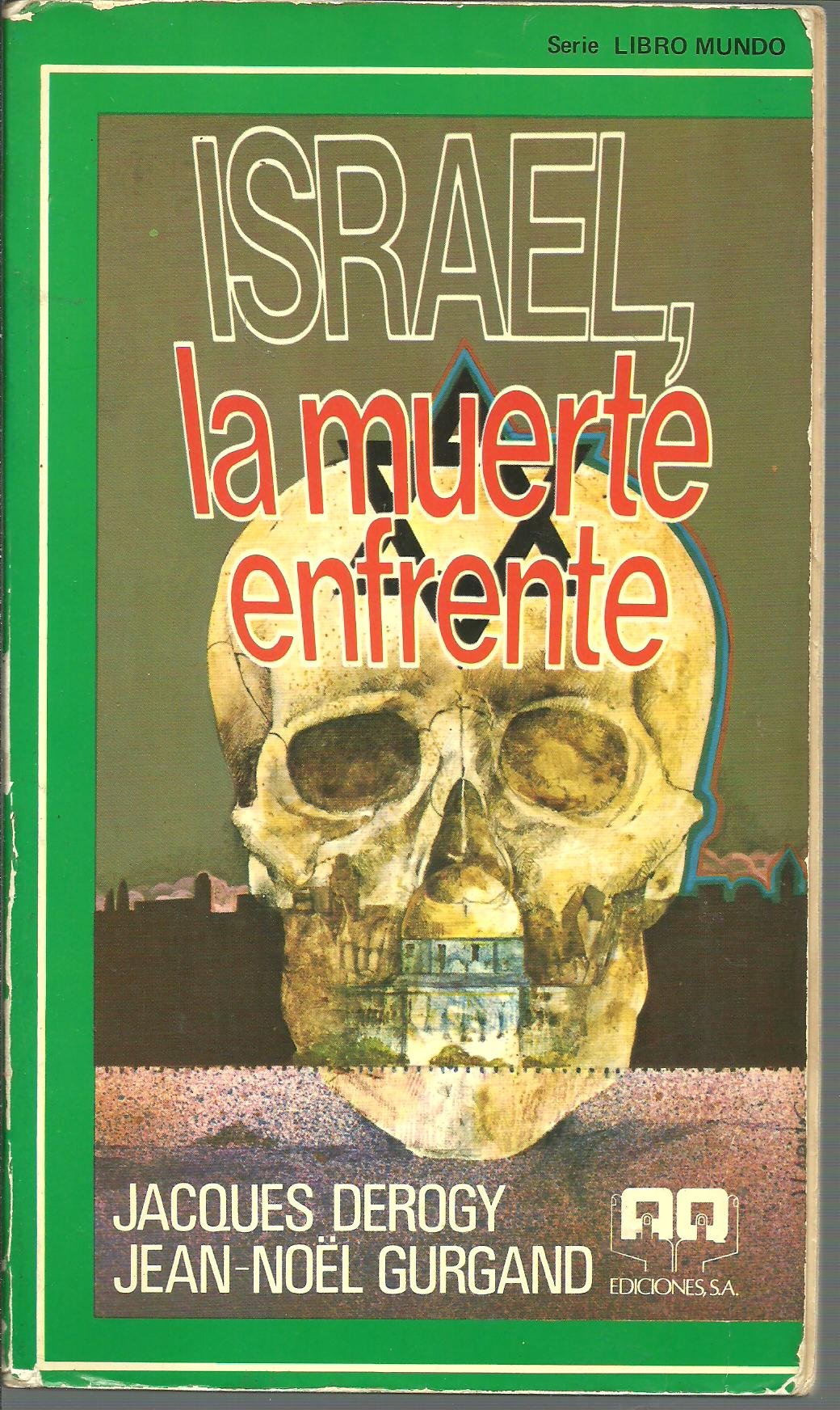 ISRAEL LA MUERTE ENFRENTE
