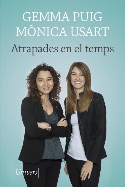Atrapades en el temps: 71 (Univers)
