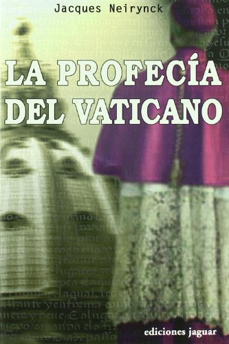 LA PROFECÍA DEL VATICANO (Narrativa)