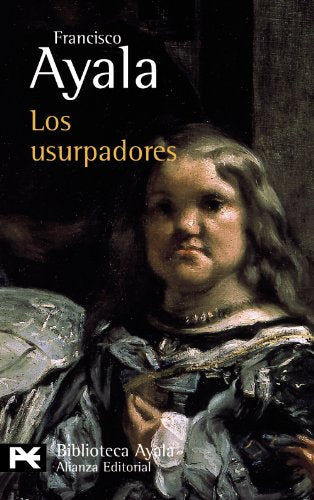 Los usurpadores (El libro de bolsillo - Bibliotecas de autor - Biblioteca Ayala)