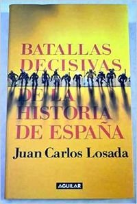 Batallas decisivas de la historia de España