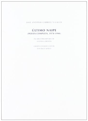 El último naipe, 1970-1990 : poesía completa