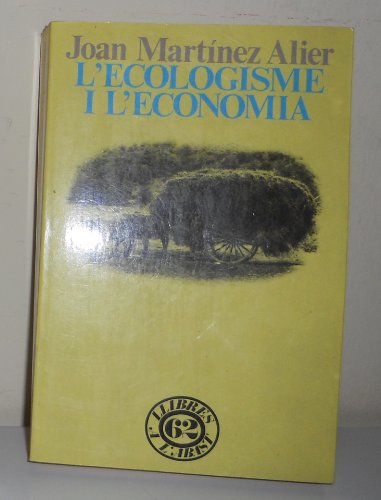 L'ecologisme i l'economia.: Història d'unes relacions amagades (Llibres a l'Abast)