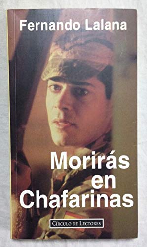 Moriras en chafarinas