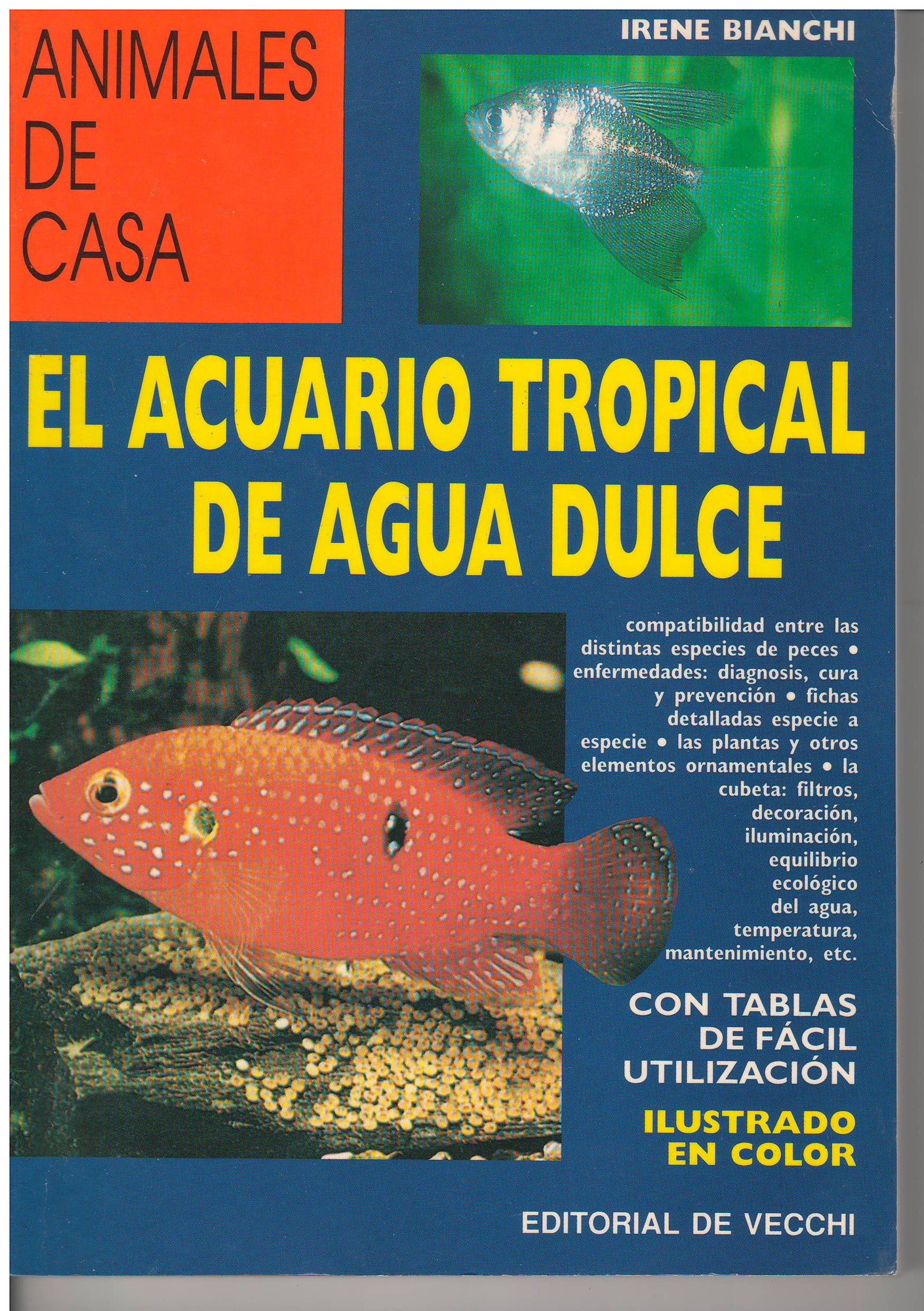 El acuario tropical de agua dulce (animales de casa)