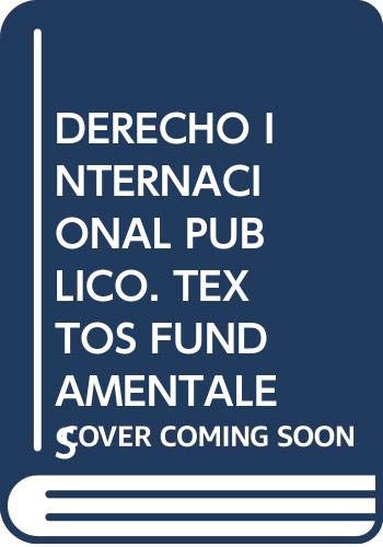 Derecho internacional publico : textos fundamentales