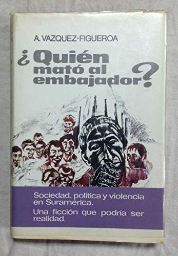 ¿QUIEN MATO AL EMBAJADOR?