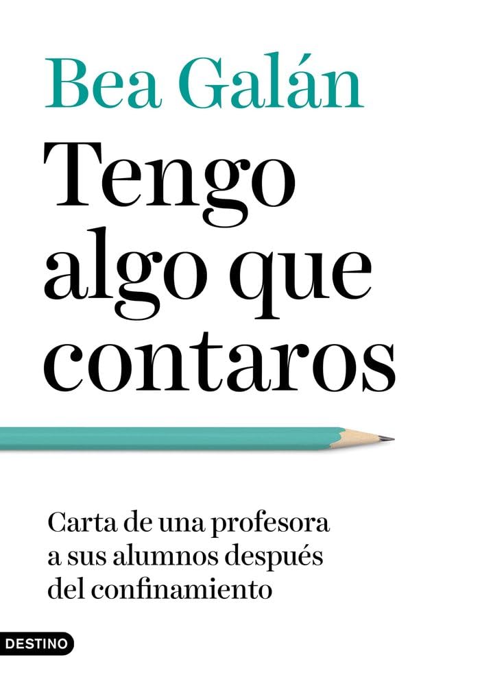 Tengo algo que contaros: Carta de una profesora a sus alumnos después del confinamiento (Imago Mundi)
