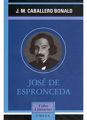 JOSE DE ESPRONCEDA (LITERATURA-VIDAS LITERARIAS)