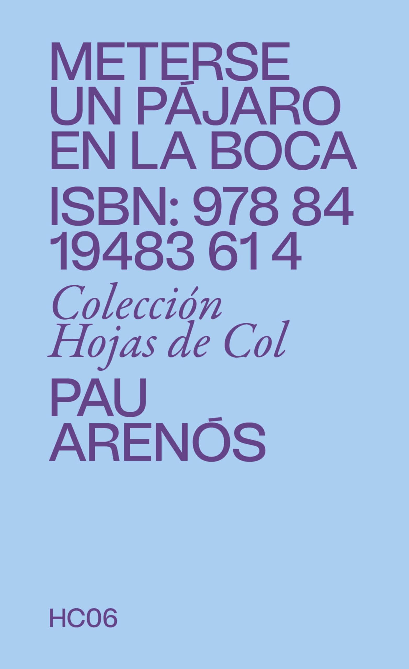 Meterse un pájaro en la boca: Sobre lo insólito en la gastronomía (Hojas de col)