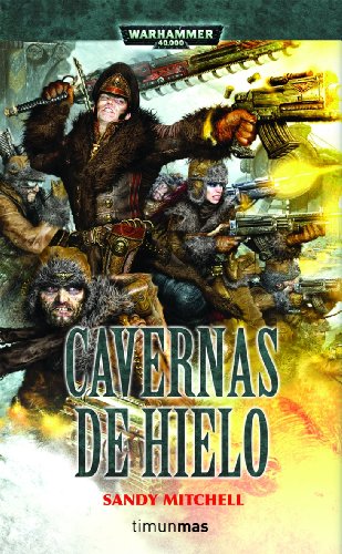 Cavernas de Hielo: 2 (NO Warhammer 40000)