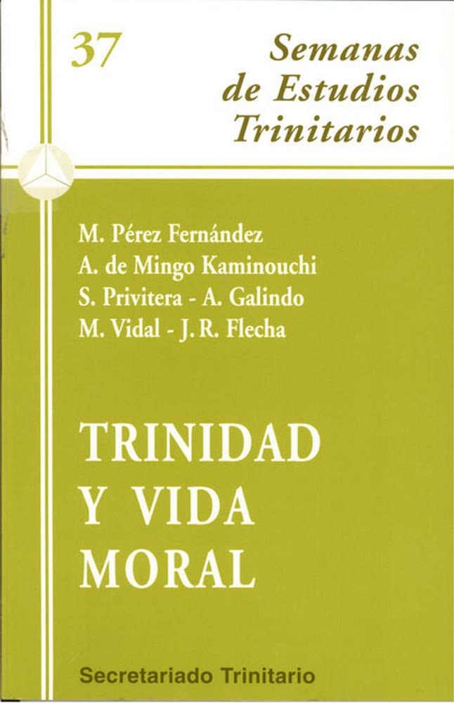 Trinidad y vida moral: 37 (Semanas de Estudios)