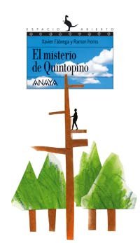 El misterio de Quintopino: 116 (Libros Para Jóvenes - Espacio Abierto)