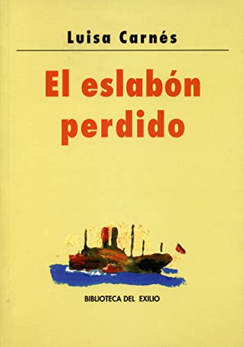 Eslabon Perdido: 9 (Biblioteca del Exilio)